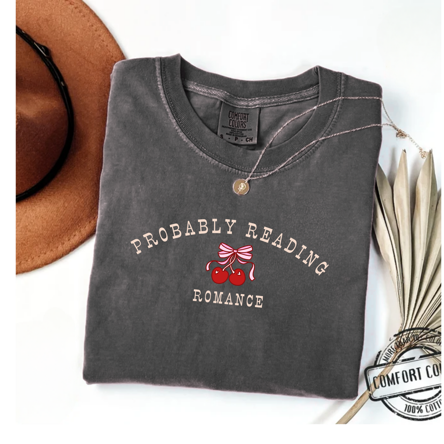 T-shirt Probably Reading Romance