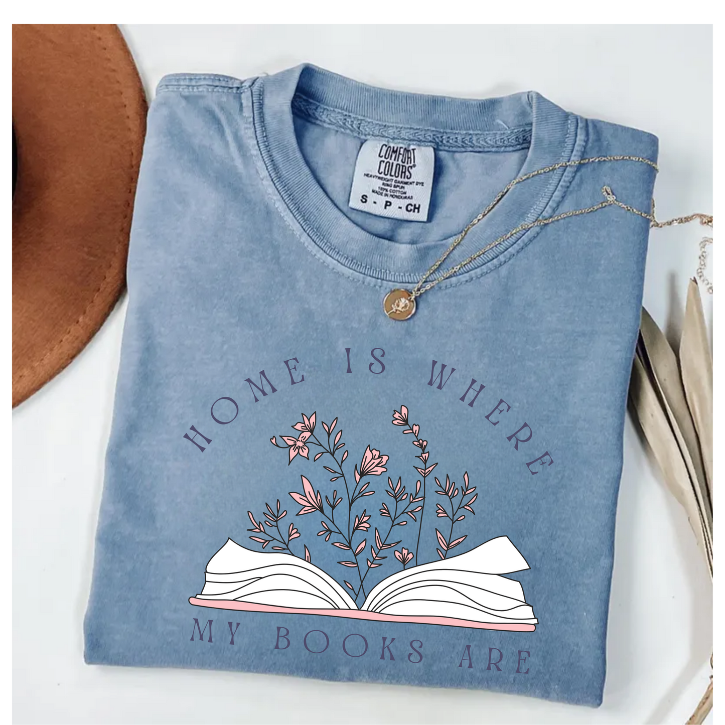 T-shirt 'Home Is'