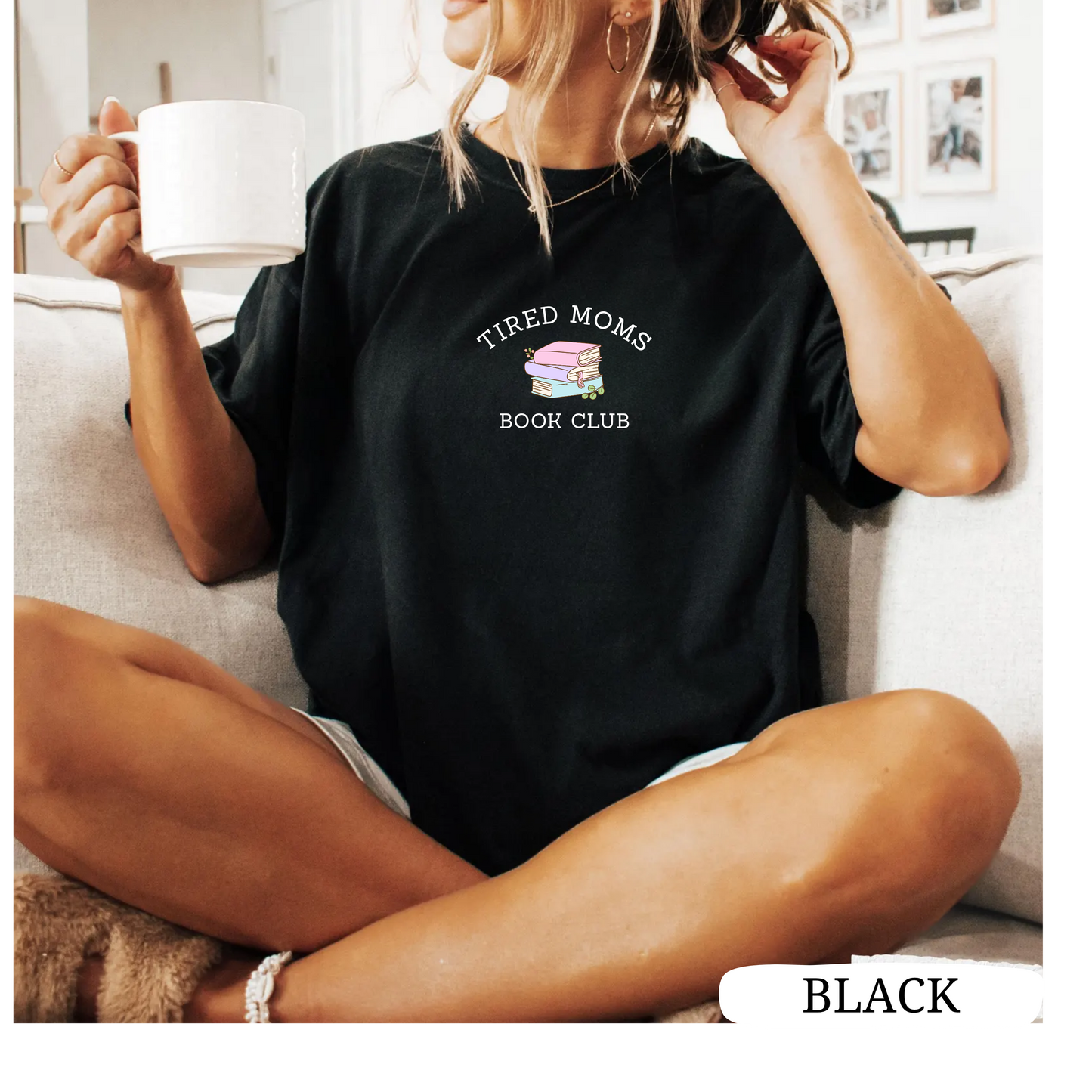 T-shirt Tired Moms Book Club - minimalistic