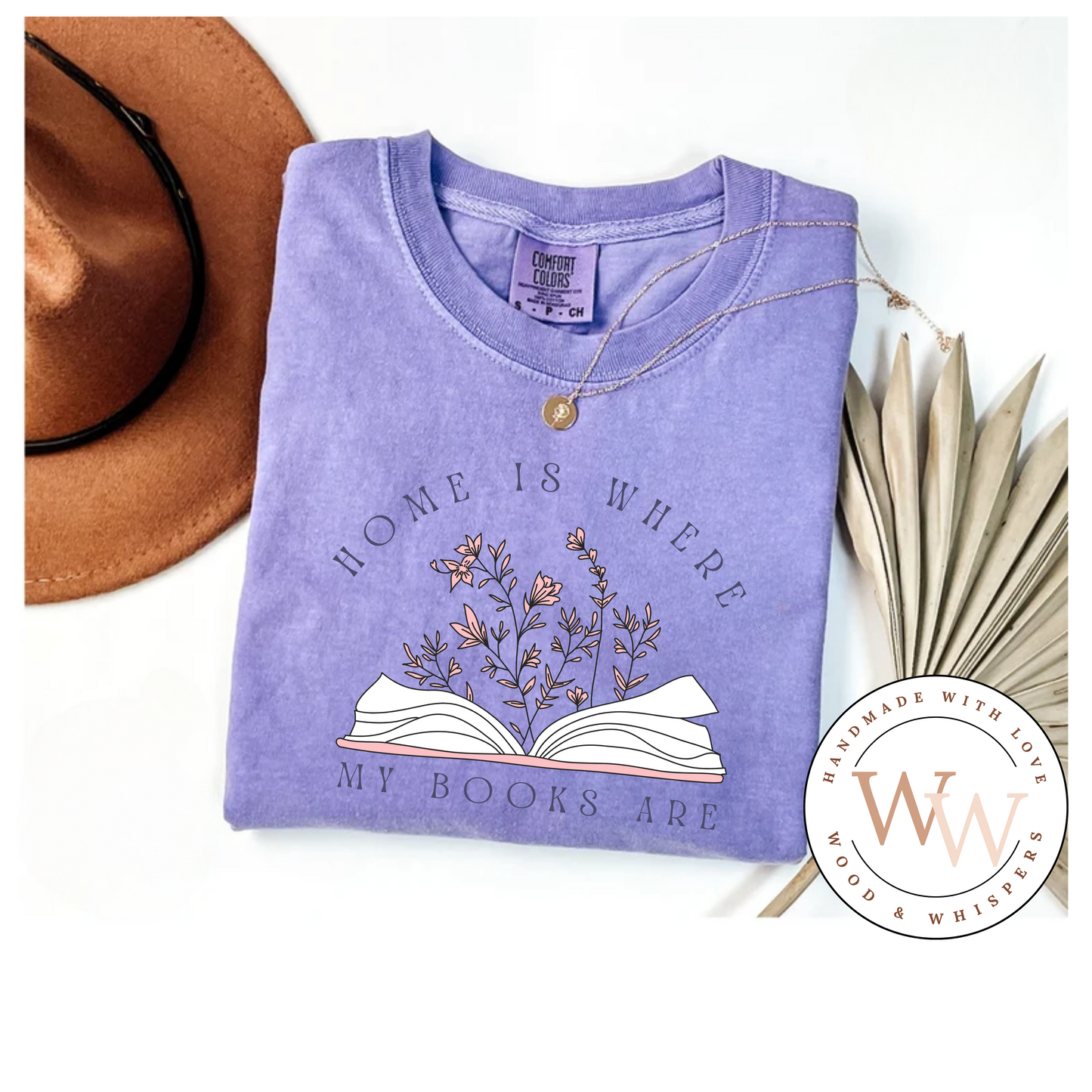 T-shirt 'Home Is'