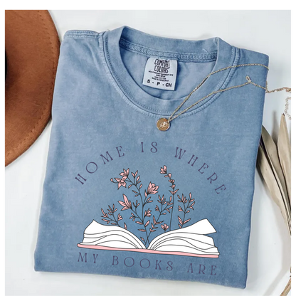 T-shirt 'Home Is'