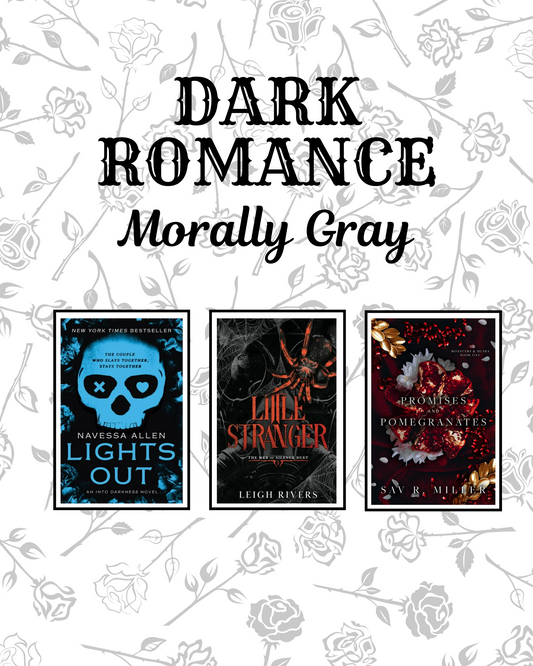 Dark Romance Morally Grey