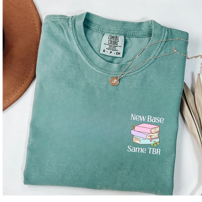 T-shirt 'New Base Same TBR'